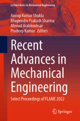 Shukla / Sharma / Arabkoohsar |  Recent Advances in Mechanical Engineering | eBook | Sack Fachmedien