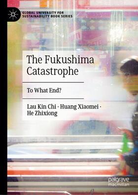 Lau / Xiaomei / Zhixiong |  The Fukushima Catastrophe | Buch |  Sack Fachmedien