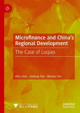 Xiao / Pan / Xie |  Microfinance and China's Regional Development | Buch |  Sack Fachmedien