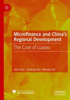 Xiao / Pan / Xie |  Microfinance and China's Regional Development | Buch |  Sack Fachmedien