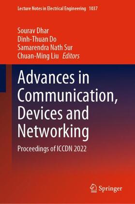 Dhar / Liu / Do |  Advances in Communication, Devices and Networking | Buch |  Sack Fachmedien