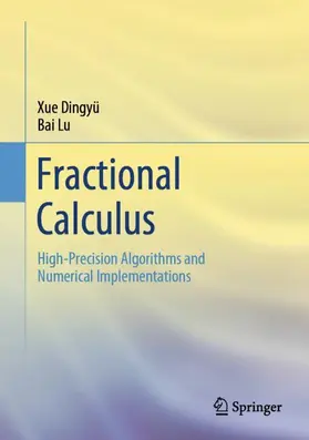 Xue / Bai |  Fractional Calculus | Buch |  Sack Fachmedien