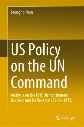 Nam |  US Policy on the UN Command | Buch |  Sack Fachmedien