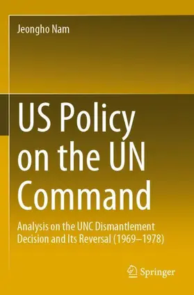 Nam |  US Policy on the UN Command | Buch |  Sack Fachmedien