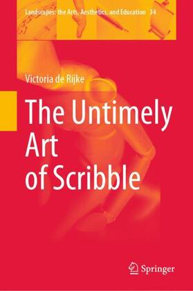 de Rijke |  The Untimely Art of Scribble | Buch |  Sack Fachmedien