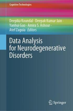 Koundal / Jain / Zaguia |  Data Analysis for Neurodegenerative Disorders | Buch |  Sack Fachmedien