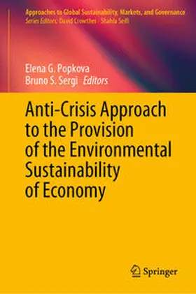 Popkova / Sergi |  Anti-Crisis Approach to the Provision of the Environmental Sustainability of Economy | eBook | Sack Fachmedien