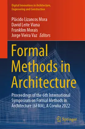 Mora / Viana / Morais |  Formal Methods in Architecture | eBook | Sack Fachmedien