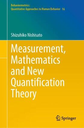 Nishisato |  Measurement, Mathematics and New Quantification Theory | Buch |  Sack Fachmedien