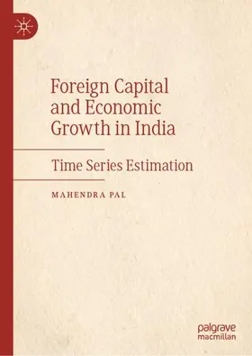 Pal |  Foreign Capital and Economic Growth in India | Buch |  Sack Fachmedien