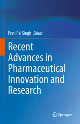 Singh |  Recent Advances in Pharmaceutical Innovation and Research | eBook | Sack Fachmedien