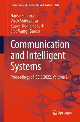 Sharma / Wang / Shrivastava |  Communication and Intelligent Systems | Buch |  Sack Fachmedien