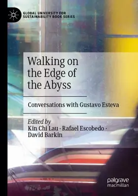 Lau / Barkin / Escobedo |  Walking on the Edge of the Abyss | Buch |  Sack Fachmedien