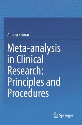 Kumar |  Meta-analysis in Clinical Research: Principles and Procedures | Buch |  Sack Fachmedien