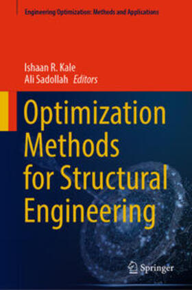 Kale / Sadollah |  Optimization Methods for Structural Engineering | eBook | Sack Fachmedien