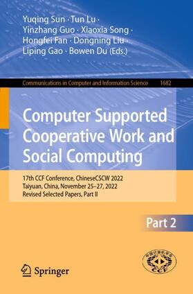 Sun / Lu / Guo |  Computer Supported Cooperative Work and Social Computing | Buch |  Sack Fachmedien