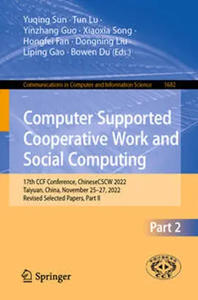 Sun / Lu / Guo |  Computer Supported Cooperative Work and Social Computing | eBook | Sack Fachmedien