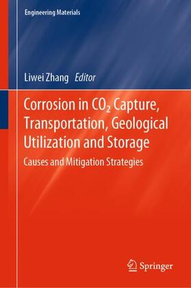 Zhang |  Corrosion in CO2 Capture, Transportation, Geological Utilization and Storage | Buch |  Sack Fachmedien
