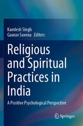 Saxena / Singh |  Religious and Spiritual Practices in India | Buch |  Sack Fachmedien