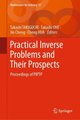 TAKIGUCHI / HUA / OHE |  Practical Inverse Problems and Their Prospects | Buch |  Sack Fachmedien