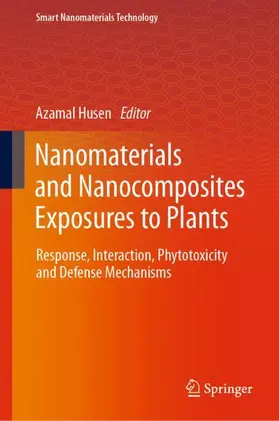 Husen |  Nanomaterials and Nanocomposites Exposures to Plants | Buch |  Sack Fachmedien