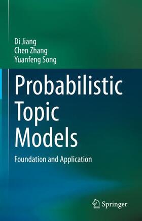 Jiang / Song / Zhang |  Probabilistic Topic Models | Buch |  Sack Fachmedien