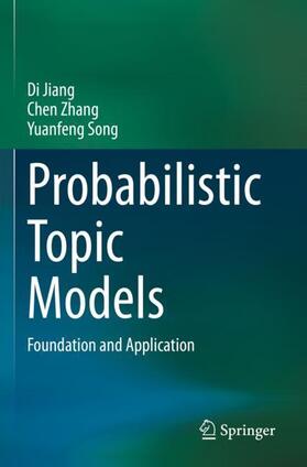 Jiang / Song / Zhang |  Probabilistic Topic Models | Buch |  Sack Fachmedien