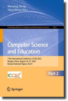 Weng / Hong |  Computer Science and Education | Buch |  Sack Fachmedien
