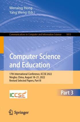 Weng / Hong |  Computer Science and Education | Buch |  Sack Fachmedien
