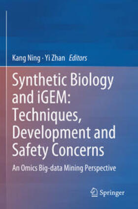 Zhan / Ning |  Synthetic Biology and iGEM: Techniques, Development and Safety Concerns | Buch |  Sack Fachmedien