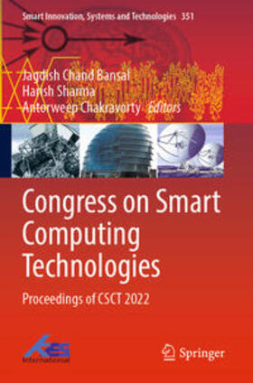 Bansal / Chakravorty / Sharma |  Congress on Smart Computing Technologies | Buch |  Sack Fachmedien