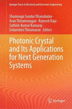 Dhanabalan / Thirumurugan / Thirumaran |  Photonic Crystal and Its Applications for Next Generation Systems | Buch |  Sack Fachmedien