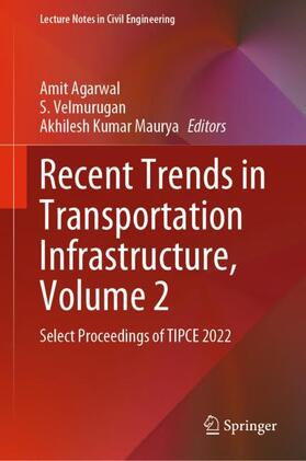 Agarwal / Maurya / Velmurugan |  Recent Trends in Transportation Infrastructure, Volume 2 | Buch |  Sack Fachmedien