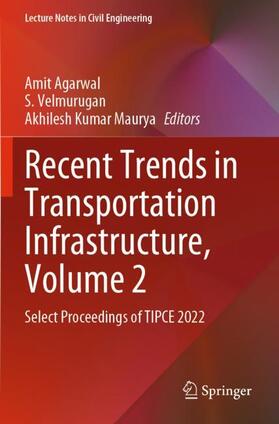 Agarwal / Maurya / Velmurugan |  Recent Trends in Transportation Infrastructure, Volume 2 | Buch |  Sack Fachmedien