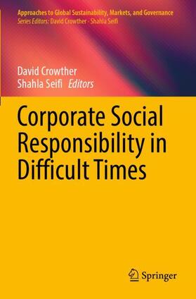 Seifi / Crowther |  Corporate Social Responsibility in Difficult Times | Buch |  Sack Fachmedien