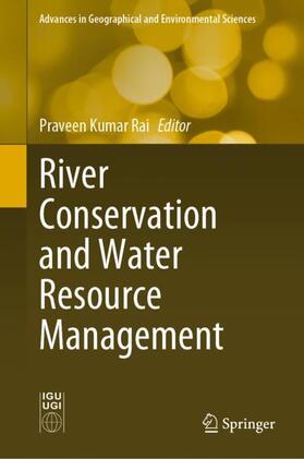 Rai | River Conservation and Water Resource Management | Buch | 978-981-99-2604-6 | sack.de