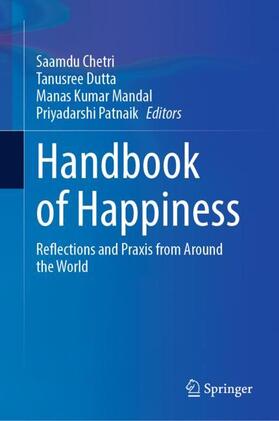 Chetri / Patnaik / Dutta |  Handbook of Happiness | Buch |  Sack Fachmedien