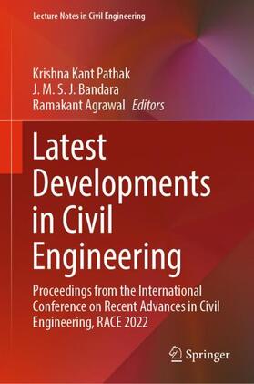 Pathak / Agrawal / Bandara |  Latest Developments in Civil Engineering | Buch |  Sack Fachmedien