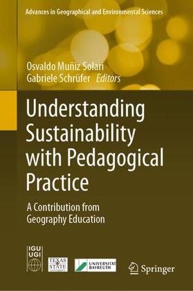 Schrüfer / Muñiz Solari |  Understanding Sustainability with Pedagogical Practice | Buch |  Sack Fachmedien