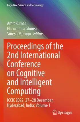 Kumar / Merugu / Ghinea | Proceedings of the 2nd International Conference on Cognitive and Intelligent Computing | Buch | 978-981-99-2744-9 | sack.de