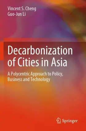 Li / Cheng |  Decarbonization of Cities in Asia | Buch |  Sack Fachmedien