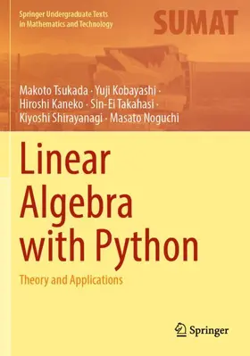 Tsukada / Kobayashi / Noguchi |  Linear Algebra with Python | Buch |  Sack Fachmedien