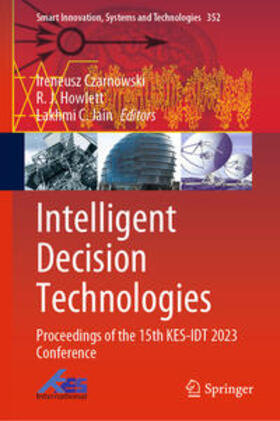 Czarnowski / Howlett / Jain |  Intelligent Decision Technologies | eBook | Sack Fachmedien