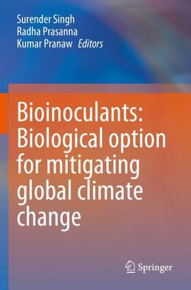 Singh / Pranaw / Prasanna |  Bioinoculants: Biological Option for Mitigating global Climate Change | Buch |  Sack Fachmedien