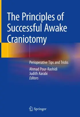 Aarabi / Pour-Rashidi |  The Principles of Successful Awake Craniotomy | Buch |  Sack Fachmedien