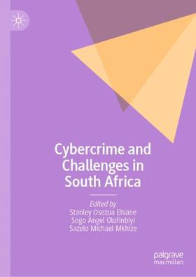 Ehiane / Mkhize / Olofinbiyi |  Cybercrime and Challenges in South Africa | Buch |  Sack Fachmedien