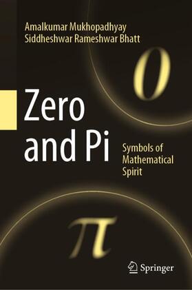 Bhatt / Mukhopadhyay |  Zero and Pi | Buch |  Sack Fachmedien