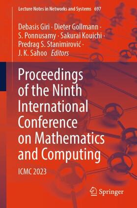 Giri / Gollmann / Sahoo |  Proceedings of the Ninth International Conference on Mathematics and Computing | Buch |  Sack Fachmedien