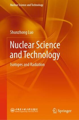 Luo |  Nuclear Science and Technology | Buch |  Sack Fachmedien