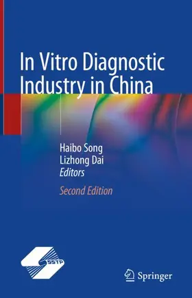 Dai / Song |  In Vitro Diagnostic Industry in China | Buch |  Sack Fachmedien